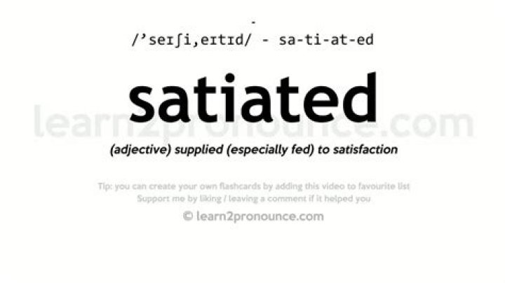 What does satiated feel like?
