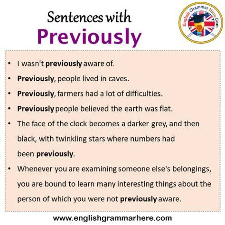 Whats a sentence for previously?