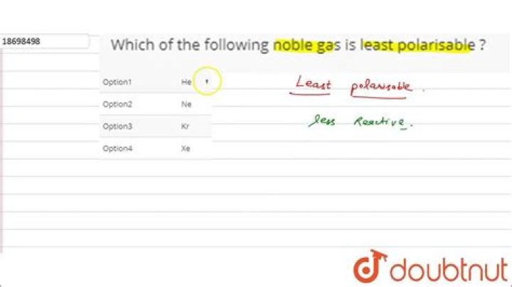 Which of the following noble gas is least polarisable?