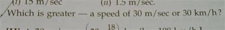 Which speed is greater 30m/s or 30km/h?