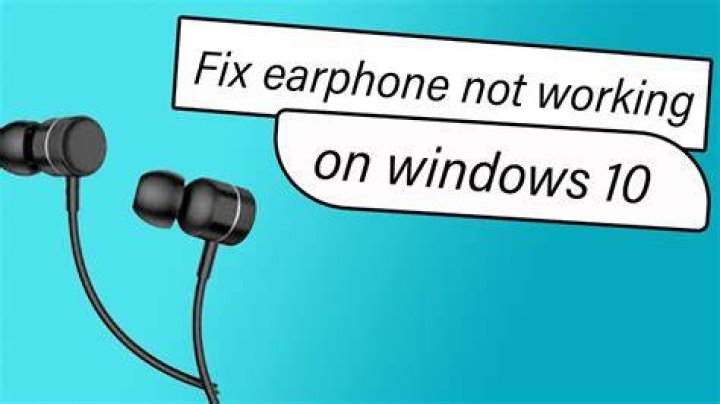 Why earphone is not working on laptop?